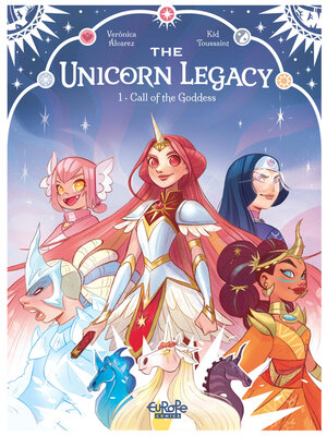 cover image of The Unicorn Legacy--Volume 1--Call of the Goddess